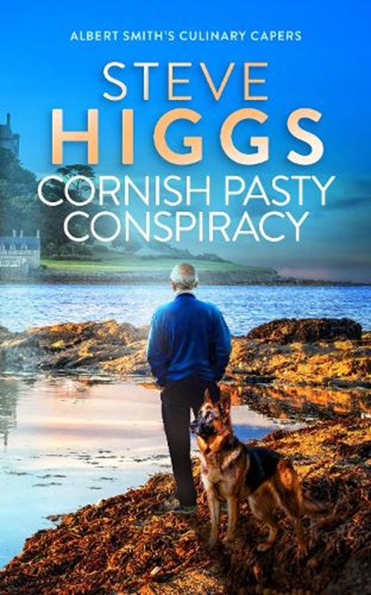 Cornish Pasty Conspiracy – The Killing In The Filling, Steve Higgs - Paperback - 9781036708863