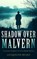 Shadow Over Malvern, Jacqueline Beard - Paperback - 9781036709105