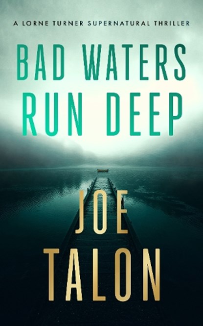 Bad Waters Run Deep, Joe Talon - Paperback - 9781036709884