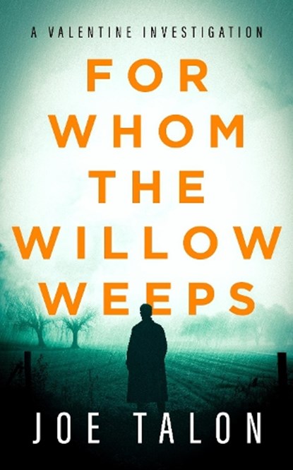 For Whom The Willow Weeps, Joe Talon - Paperback - 9781036709938