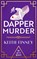 A Dapper Murder, Keith Finney - Paperback - 9781036710385