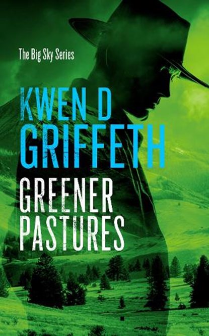Greener Pastures, Kwen D. Griffeth - Paperback - 9781036710552