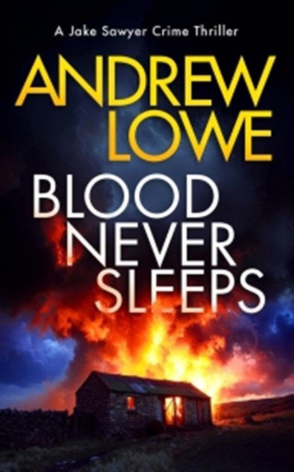 Blood Never Sleeps, Andrew Lowe - Paperback - 9781036710972