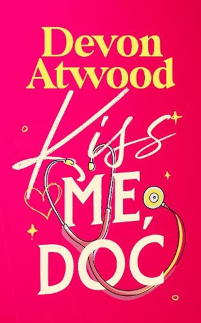 Kiss Me, Doc, Devon Atwood - Paperback - 9781036713294