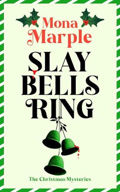Slay Bells Ring, Mona Marple - Paperback - 9781036714178