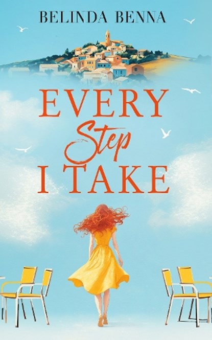 Every Step I Take, Belinda Benna - Paperback - 9781036734107