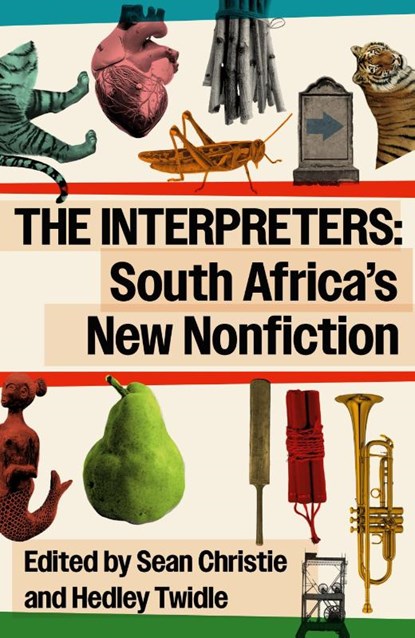 The Interpreters, J.M. Coetzee ; Antjie Krog ; Jonny Steinberg ; Rian Malan - Paperback - 9781037047831