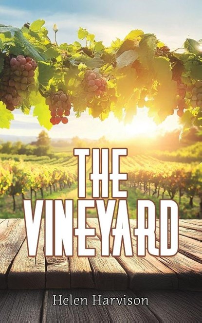 The Vineyard, Helen Harvison - Paperback - 9781037103407