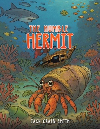 The Humble Hermit, Jack Craib Smith - Paperback - 9781037104398