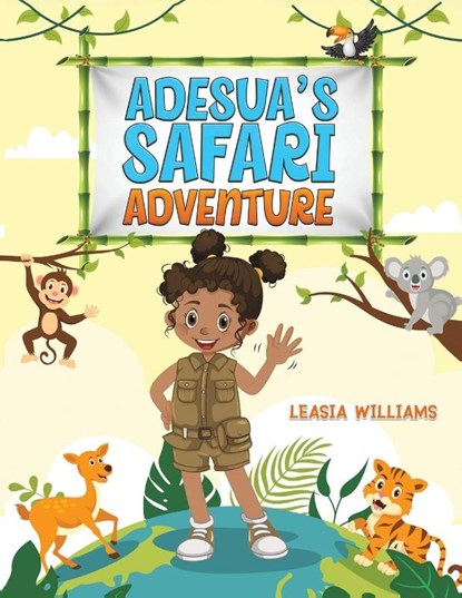 Adesua's Safari Adventure, Leasia Williams - Paperback - 9781037104473
