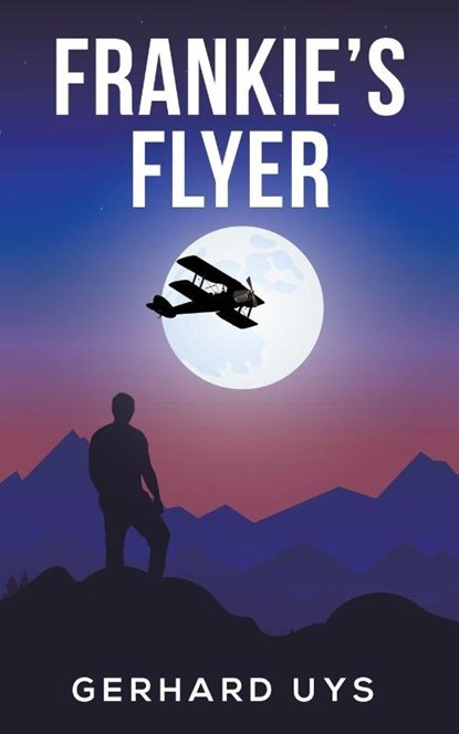 Frankie's Flyer, Gerhard Uys - Paperback - 9781037109287