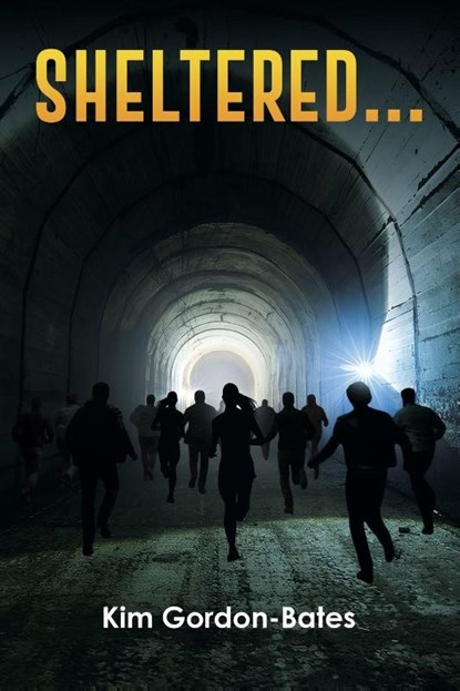 Sheltered..., Kim Gordon-Bates - Paperback - 9781037109355