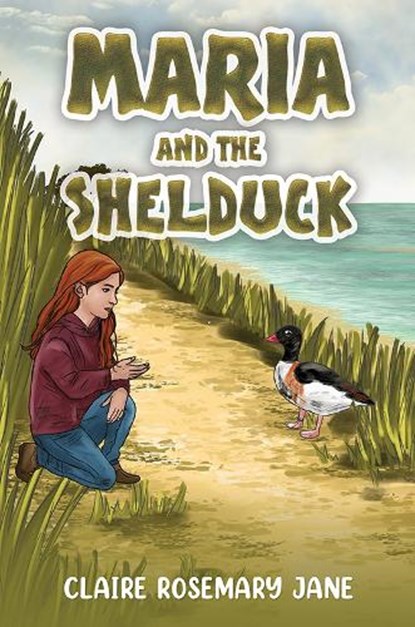 Maria and the Shelduck, Claire Rosemary Jane - Paperback - 9781037117060