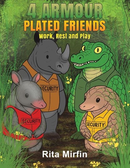 4 Armour-Plated Friends, Rita Mirfin - Paperback - 9781037118289
