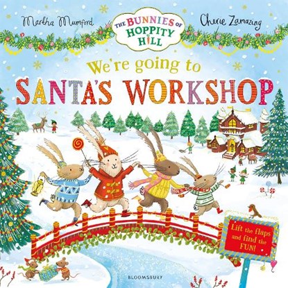 We're Going to Santa's Workshop, Martha Mumford - Paperback - 9781037203343