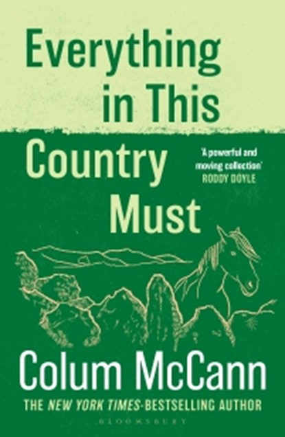 Everything in this Country Must, Colum McCann - Paperback - 9781037204234