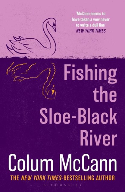 Fishing the Sloe-Black River, Colum McCann - Paperback - 9781037204241