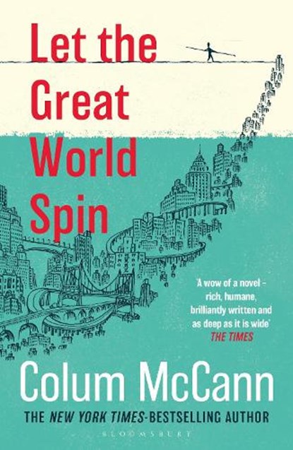 Let the Great World Spin, Colum McCann - Paperback - 9781037204272