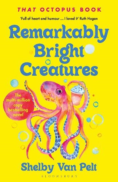 Remarkably Bright Creatures, Shelby Van Pelt - Paperback - 9781037204982