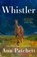 Whistler, Ann Patchett - Gebonden - 9781037205316