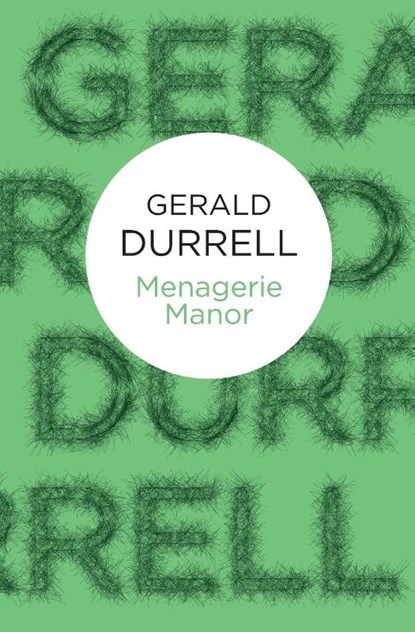 Menagerie Manor, Gerald Durrell - Paperback - 9781037401794