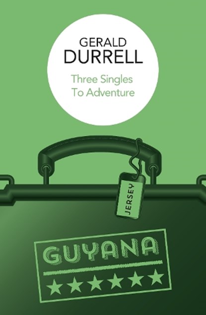 Three Singles to Adventure, Gerald Durrell - Paperback - 9781037401817