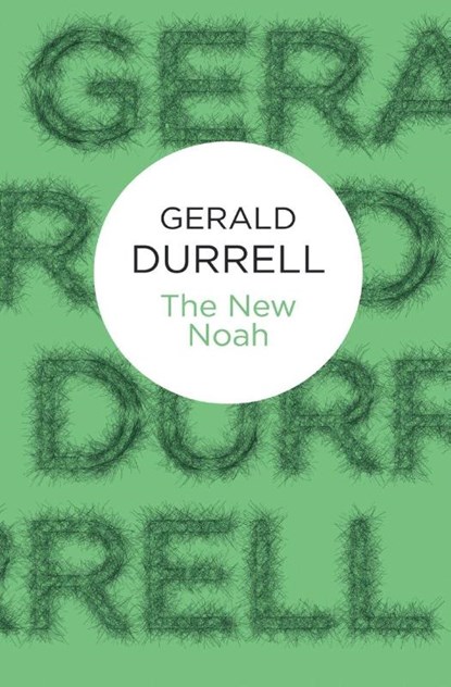 The New Noah, Gerald Durrell - Paperback - 9781037401855