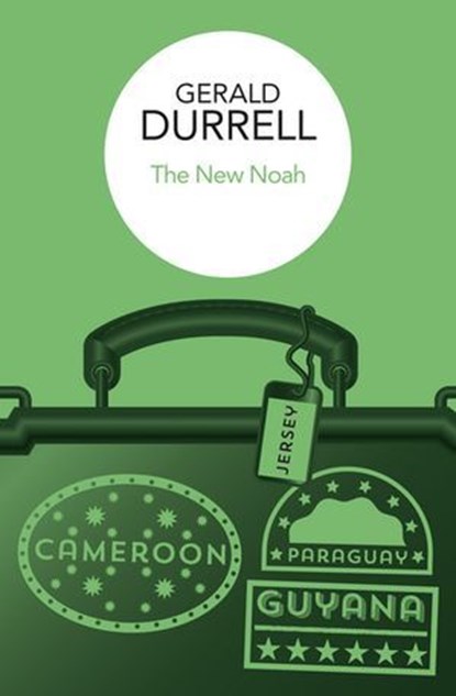 The New Noah, Gerald Durrell - Ebook - 9781037401862