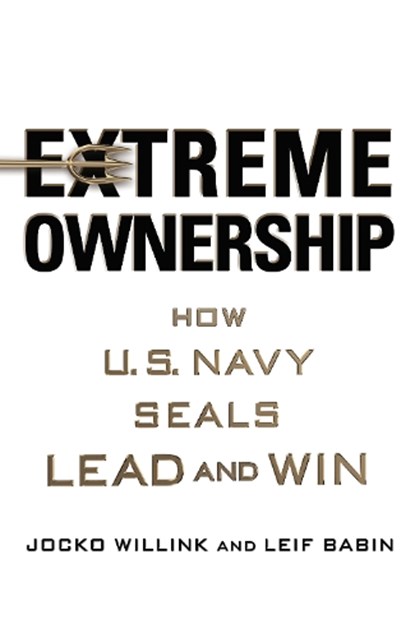 Extreme Ownership, Jocko Willink ; Leif Babin - Paperback - 9781037406867