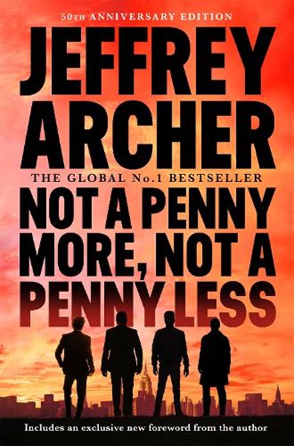 Not A Penny More, Not A Penny Less, Jeffrey Archer - Paperback - 9781037409349