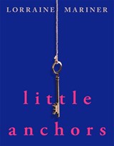 Little Anchors - Lorraine Mariner - 9781037411717