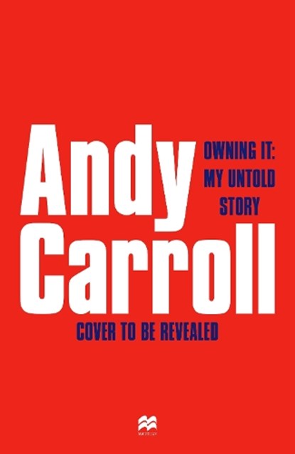Owning It, Andy Carroll - Paperback - 9781037415814