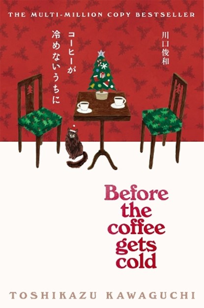 Before the Coffee Gets Cold, Toshikazu Kawaguchi - Paperback - 9781037416095
