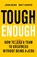 Tough Enough, John Baird ; Matt Hunter - Gebonden - 9781037422195