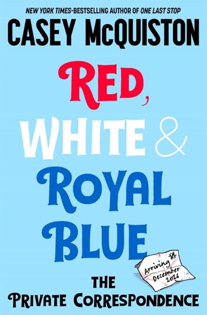 Red, White & Royal Blue: The Private Correspondence, Casey McQuiston - Gebonden - 9781037426322