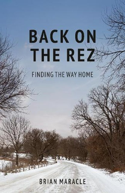 Back on the Rez, Brian Maracle - Paperback - 9781037803437