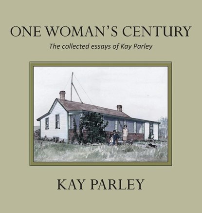One Woman's Century, Kay Parley - Gebonden - 9781038304896