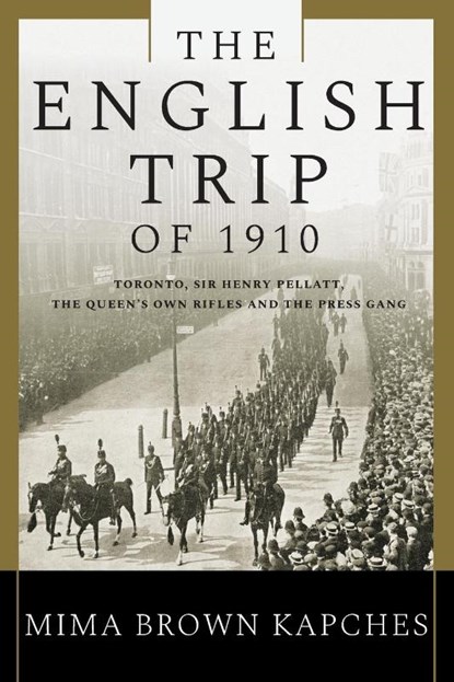 The English Trip of 1910, Mima Brown Kapches - Paperback - 9781038310576