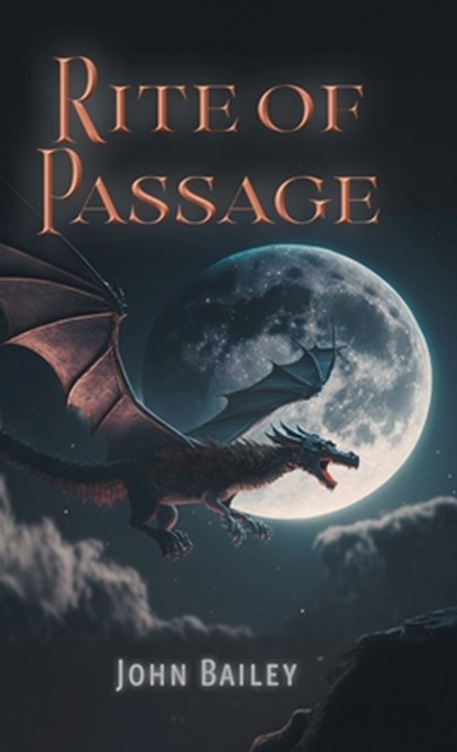 Rite of Passage, John Bailey - Gebonden - 9781038311061