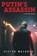 Putin's Assassin, Victor Malarek - Paperback - 9781038313942