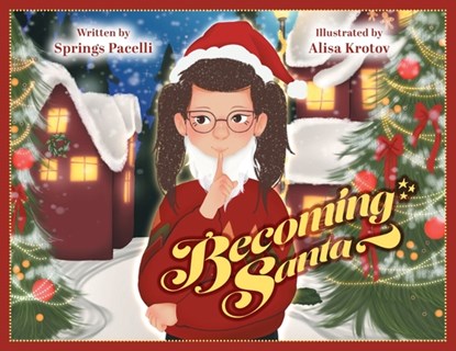 Becoming Santa, Springs Pacelli - Paperback - 9781038314093