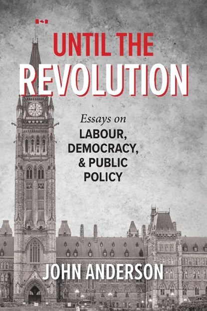 Until the Revolution, John Anderson - Paperback - 9781038316011