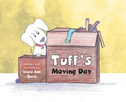Tuff's Moving Day, Laura Ann Durch - Gebonden - 9781038317209