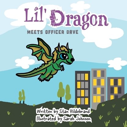 Lil Dragon meets Officer Dave, Stan Hildebrand - Paperback - 9781038317506