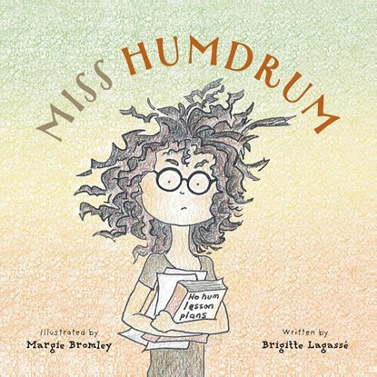 Miss Humdrum, Brigitte Lagasse - Paperback - 9781038337399