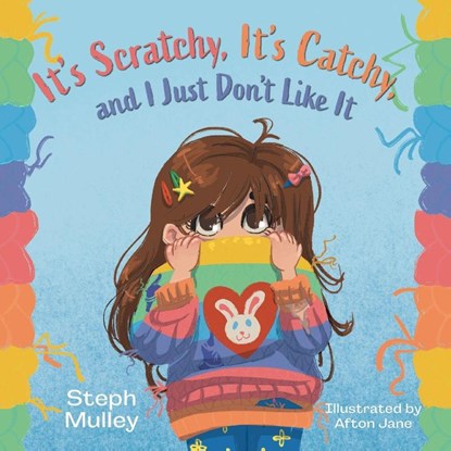It's Scratchy, It's Catchy, and I Just Don't Like It, Steph Mulley - Paperback - 9781038344595