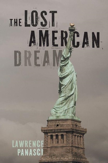 The Lost American Dream, Lawrence Panasci - Paperback - 9781038348982