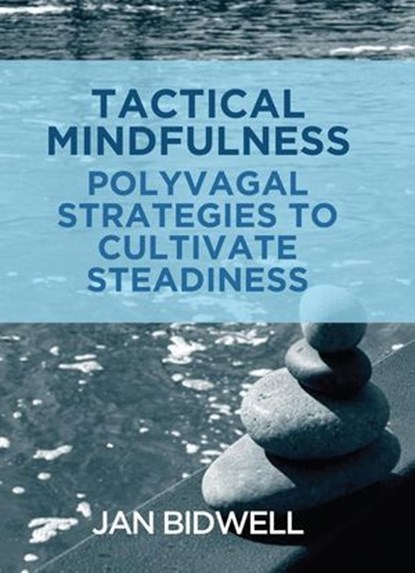 Tactical Mindfulness, Jan Bidwell - Ebook - 9781038350732