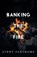 Banking The Fire, Ginny Fanthome - Paperback - 9781038352323