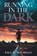 Running in the Dark, Paul W. Walmsley - Paperback - 9781038355867